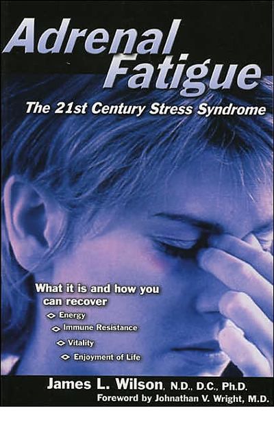 adrenal-fatigue-the-21st-century-stress-syndrome-book.jpg